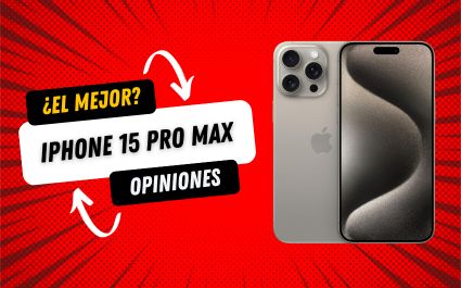 iPhone 15 Pro MAX opiniones